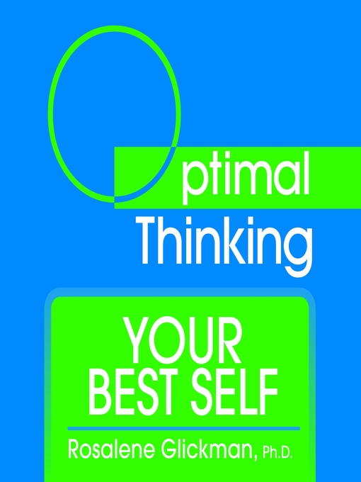 Title details for Your Best Self by Rosalene Glickman, Ph.D. - Available